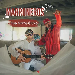 MARRONEROS (Remix)