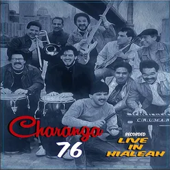 Charanga 76 Live in Hialeah