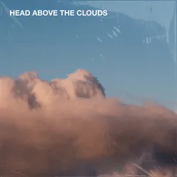Head Above The Clouds