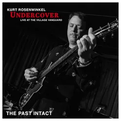 The Past Intact (Live at the Village Vanguard)