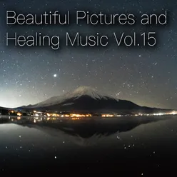 Beautiful Pictures and Healing Music Vol.15 (Women's Public Opinion Ver.)