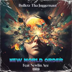 New World Order (feat. Newlin Ace)