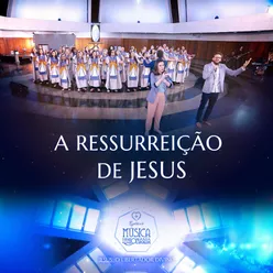 A Ressurreição de Jesus