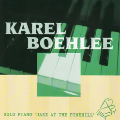Solo Piano 'Jazz at the Pinehill'