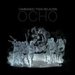 CAMBIANDO TODA RELACIÓN (Remixes)