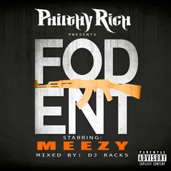 Philthy Rich Presents Fod Ent