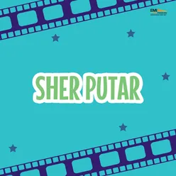 Sher Putar (Original Motion Picture Soundtrack)