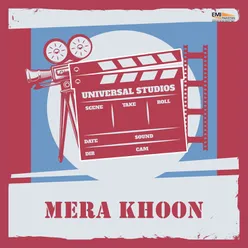 Mera Khoon (Original Motion Picture Soundtrack)