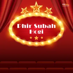 Phir Subah Hogi (Original Motion Picture Soundtrack)