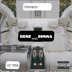 BENZ AND BIMMA