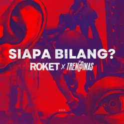 Siapa Bilang?