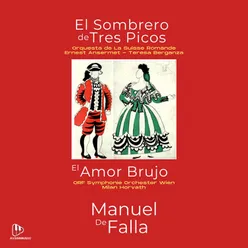 El Sombrero De Tres Picos, Pt. 2: II. Danza Del Molinero (Farruca)