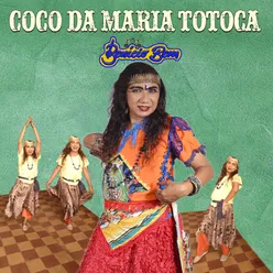 Coco da Maria Totoca