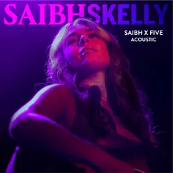 SAIBH X FIVE EP (Acoustic)