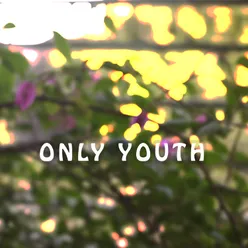 Only Youth