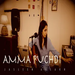 Amma Puchdi (Unplugged)