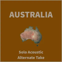 Australia (Solo Acoustic Alternate Take)