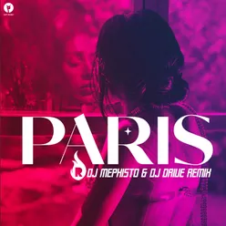 Paris (DJ Mephisto & DJ Dr1ve Remix)
