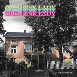 Old Pink Lady