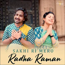 Sakhi Ri Mero Radha Raman