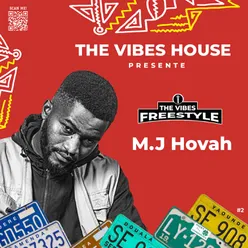 The Vibes Freestyle M.J Hovah