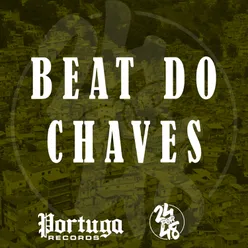 BEAT DO CHAVES