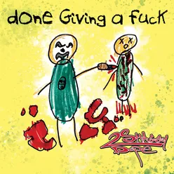 Done Giving A Fuck (Single)