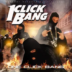 One Click Bang (Let The Chaos Begin )