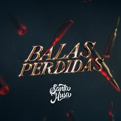 Balas perdidas