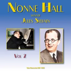 Nonne Hall sjunger Jules Sylvain, vol. 2