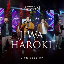 Jiwa Haroki (Live Session)