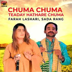 Chuma Chuma Teaday Hathare Chuma - Single