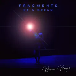 Fragments of a Dream