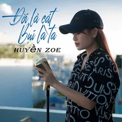 Đời Là Cát, Bụi Là Ta (Cover)