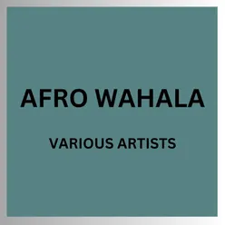 AFRO WAHALA