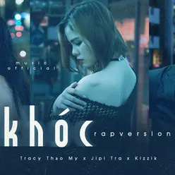 Khóc (Rap Version)