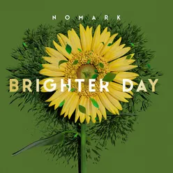 Brighter Day