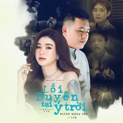 Lỗi Duyên Tại Ý Trời (New Version)