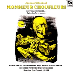 Monsieur Choufleuri restera chez lui le...: No. 6 Trio italien. Italia la bella et reprise de l'ensemble (Ernestine, Babylas, Choufleuri, Petermann)