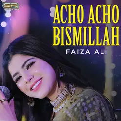 Acho Acho Bismillah - Single