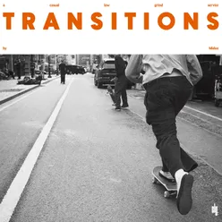 Transitions