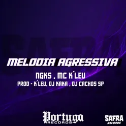 MELODIA AGRESSIVA