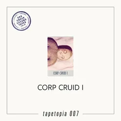 Corp Cruid I