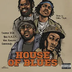 House of Blues (feat. Big K.R.I.T., Curren$y & Girl Talk)