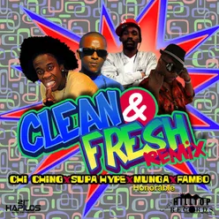 Clean & Fresh (Remix)