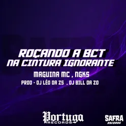 Roçando A BCT Na Cintura Ignorante