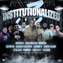 Wicked Music Presents Institutionalized Vol. 3