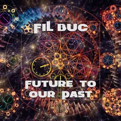 Future to Our Past