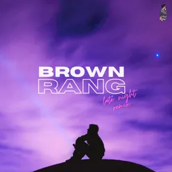 Brown Rang