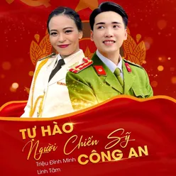 Tự Hào Người Chiến Sĩ Công An